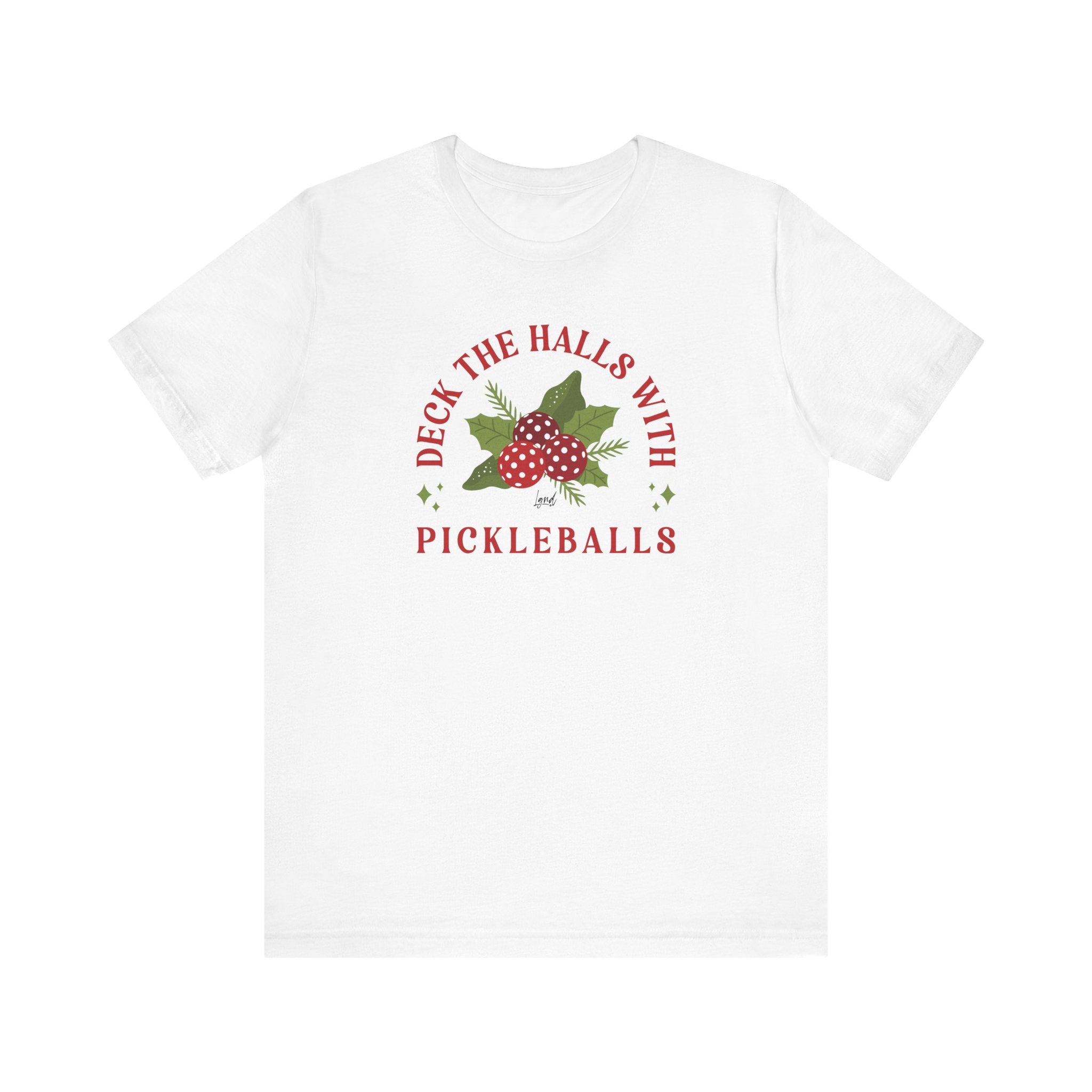 Deck the Halls with Pickleballs Short Sleeve Tee