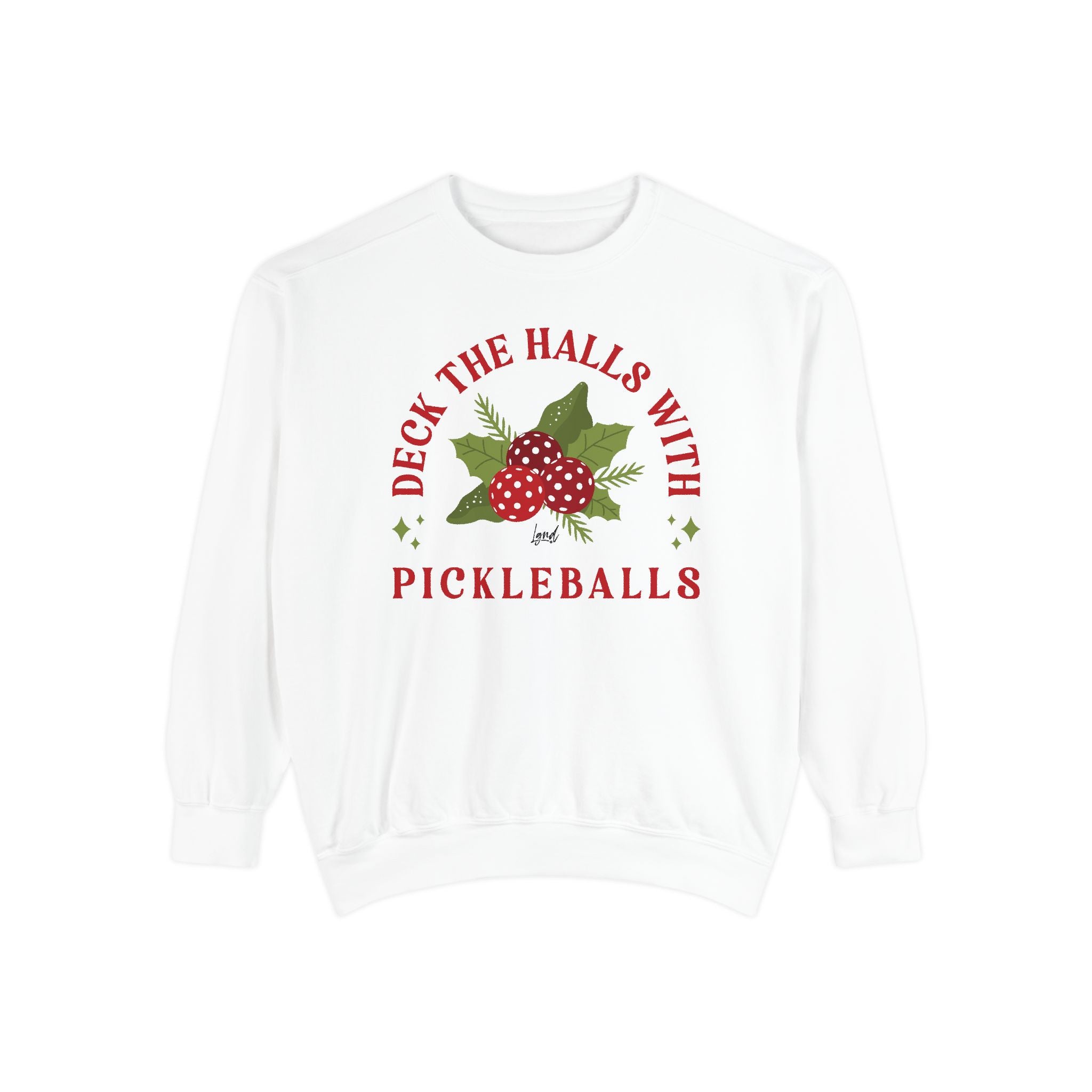 Deck the Halls with Pickleballs Sweatshirt