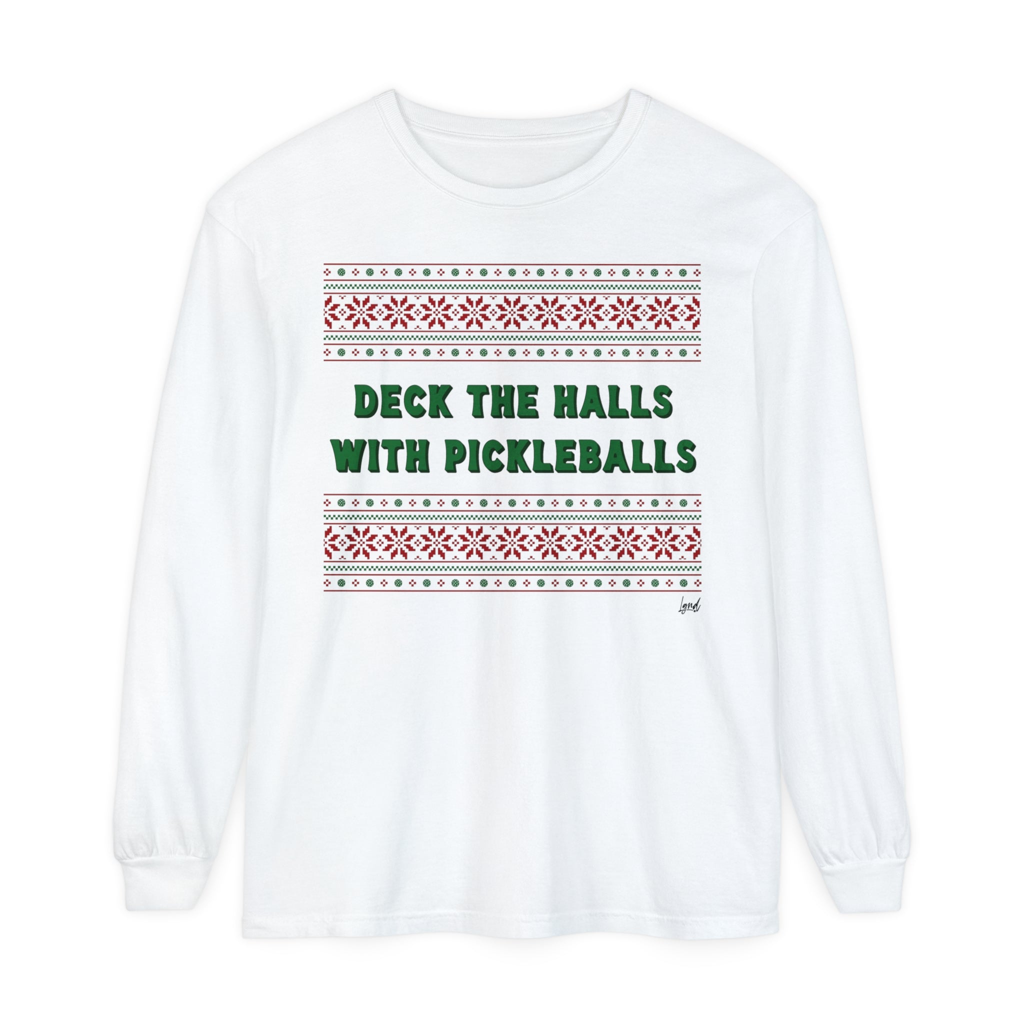 Deck the Halls with Pickleballs 2 Long Sleeve T-Shirt