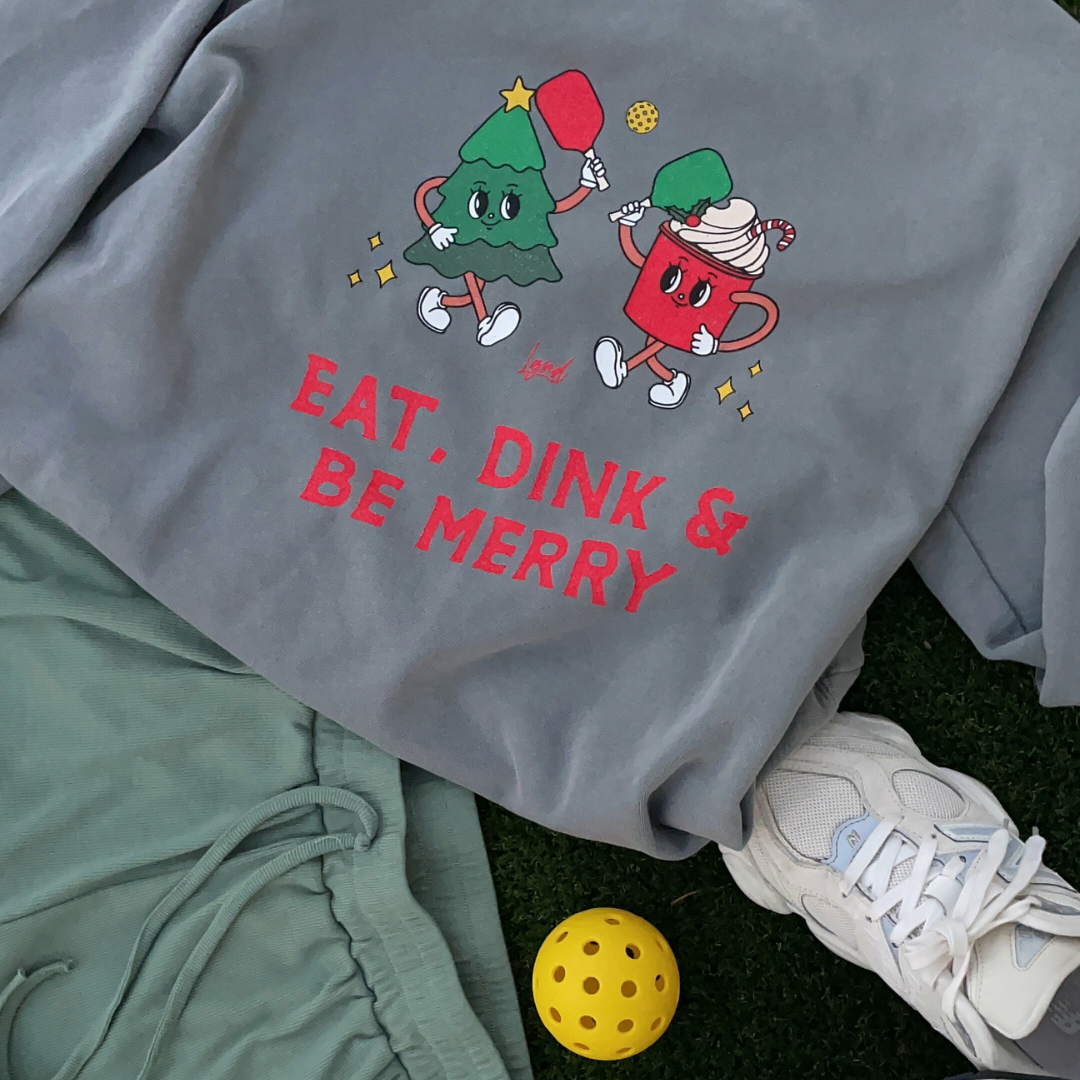 Eat Dink & Be Merry Sweatshirt